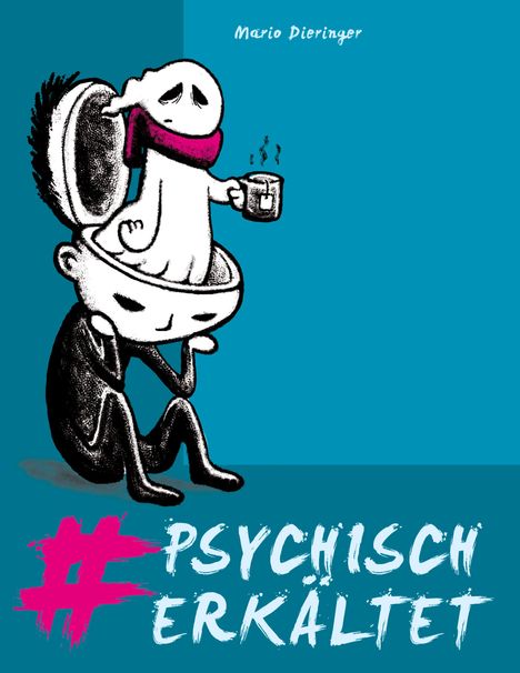 Mario Dieringer: #psychisch erkältet, Buch