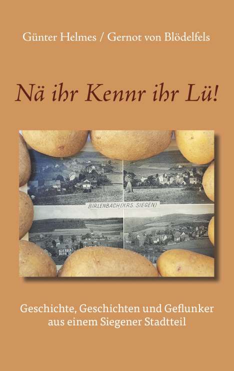 Günter Helmes Gernot von Blödelfels: Nä ihr Kennr ihr Lü!, Buch