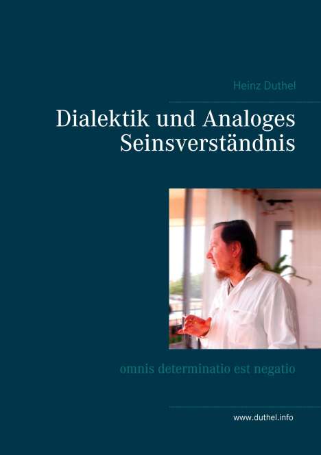 Heinz Duthel: Dialektik und Analoges Seinsverständnis, Buch