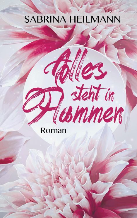 Sabrina Heilmann: Alles steht in Flammen, Buch