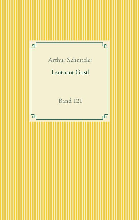 Arthur Schnitzler: Leutnant Gustl, Buch