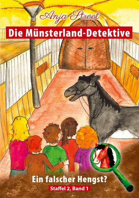 Anja Stroot: Die Münsterland-Detektive / Ein falscher Hengst?, Buch