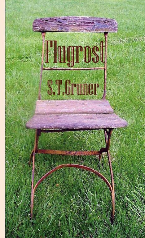 Stefan T. Gruner: Flugrost, Buch