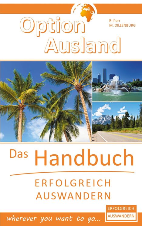 Reinhard Porr: Option Ausland - Erfolgreich Auswandern, Buch