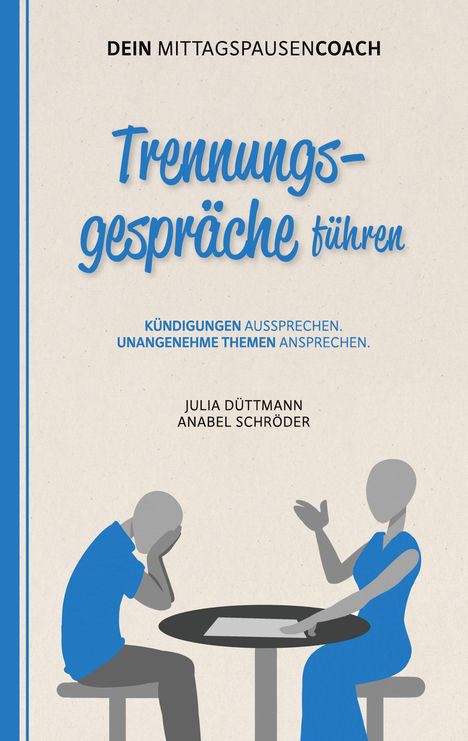 Anabel Schröder: Trennungsgespräche führen, Buch