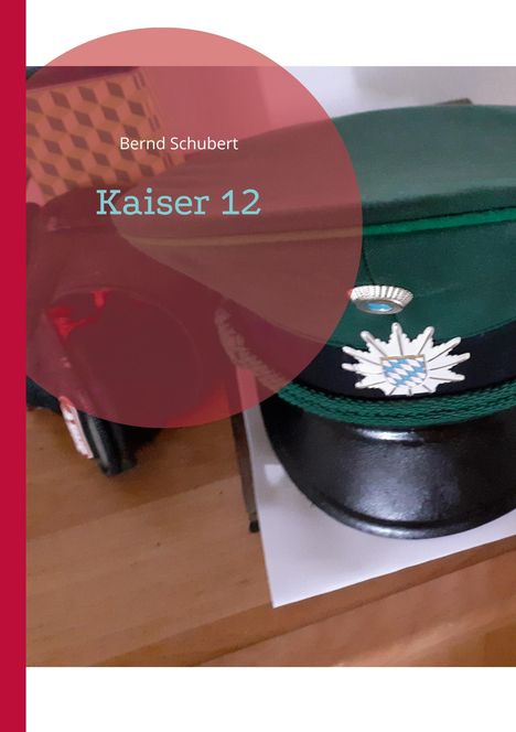 Bernd Schubert: Kaiser 12, Buch