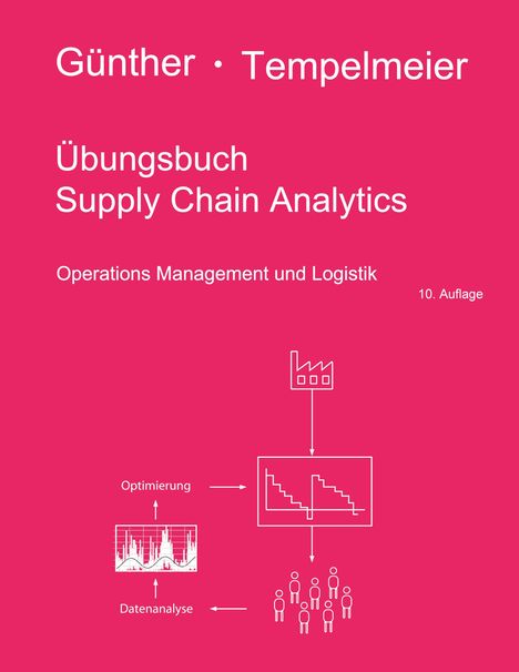 Hans-Otto Günther: Übungsbuch Supply Chain Analytics, Buch