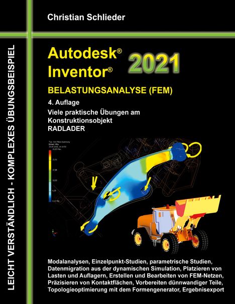 Christian Schlieder: Autodesk Inventor 2021 - Belastungsanalyse (FEM), Buch
