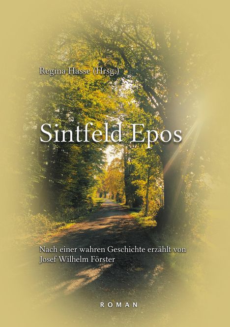 Josef Wilhelm Förster: Sintfeld Epos, Buch