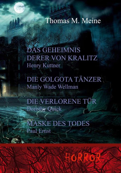 Henry Kuttner: Das Geheimnis derer von Kralitz und andere Horrorgeschichten, Buch