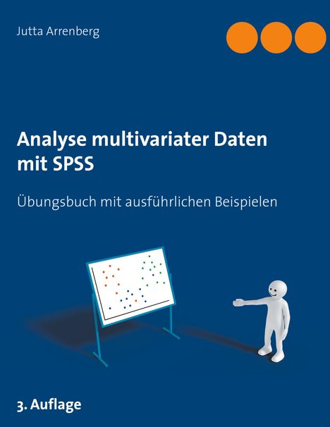 Jutta Arrenberg: Arrenberg, J: Analyse multivariater Daten mit SPSS, Buch