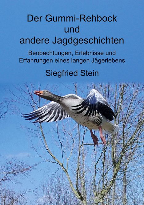Siegfried Stein: Der Gummi-Rehbock und andere Jagdgeschichten, Buch