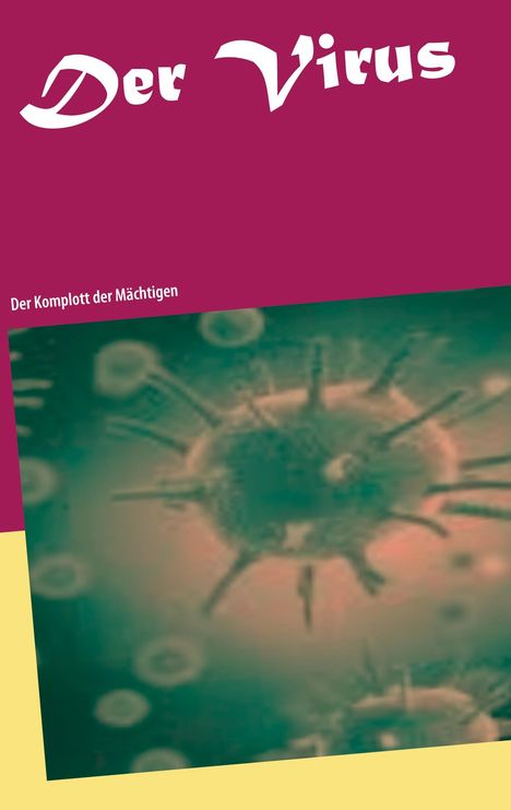 Michael Baltus: Der Virus, Buch