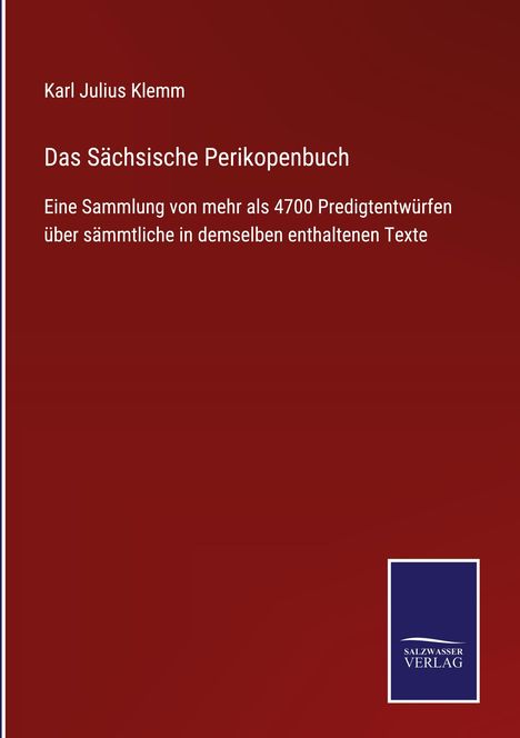 Karl Julius Klemm: Das Sächsische Perikopenbuch, Buch