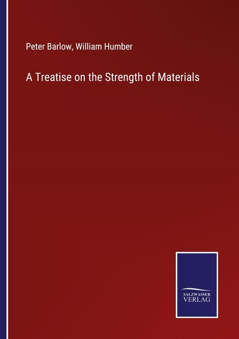 Peter Barlow: A Treatise on the Strength of Materials, Buch