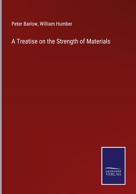 Peter Barlow: A Treatise on the Strength of Materials, Buch
