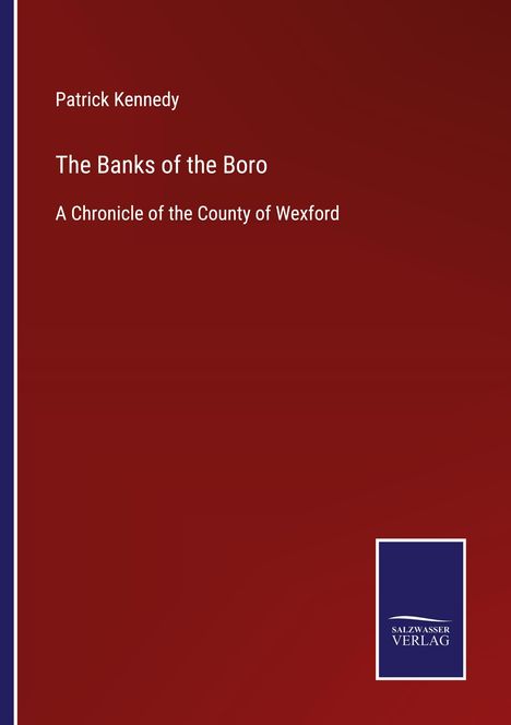 Patrick Kennedy: The Banks of the Boro, Buch