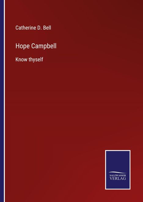 Catherine D. Bell: Hope Campbell, Buch