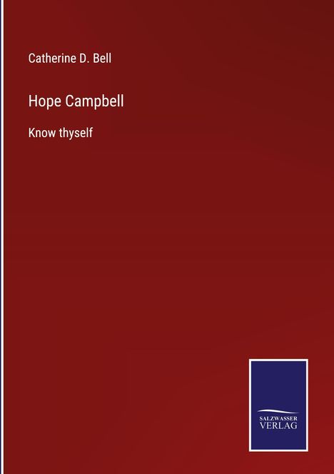 Catherine D. Bell: Hope Campbell, Buch