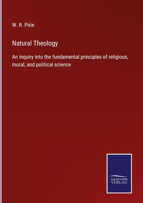 W. R. Pirie: Natural Theology, Buch