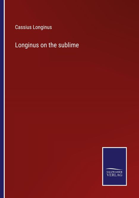 Cassius Longinus: Longinus on the sublime, Buch
