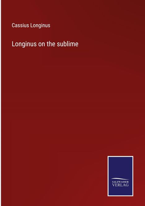 Cassius Longinus: Longinus on the sublime, Buch