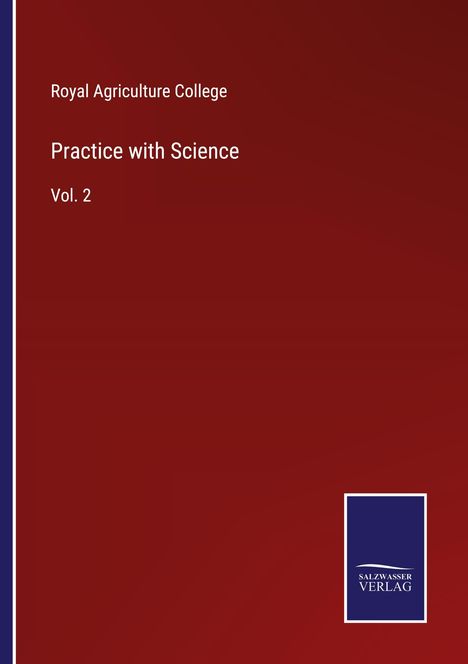 Royal Agriculture College: Practice with Science, Buch