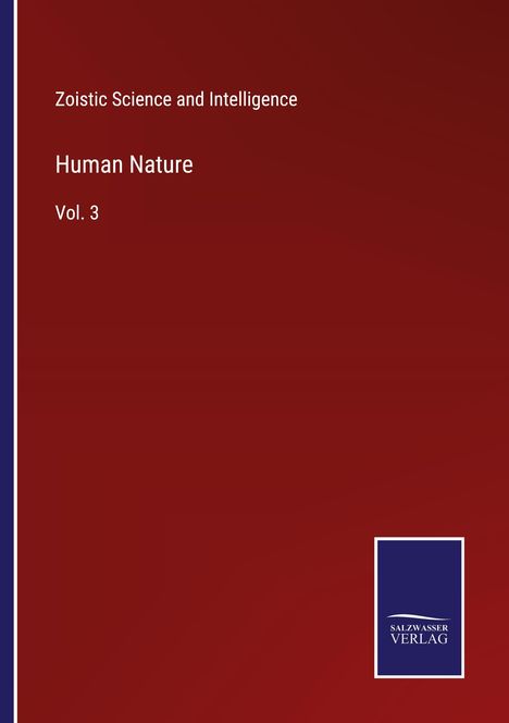 Zoistic Science and Intelligence: Human Nature, Buch
