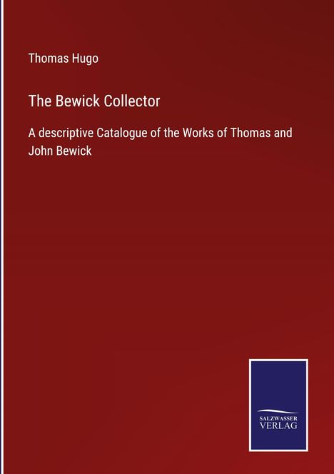 Thomas Hugo: The Bewick Collector, Buch