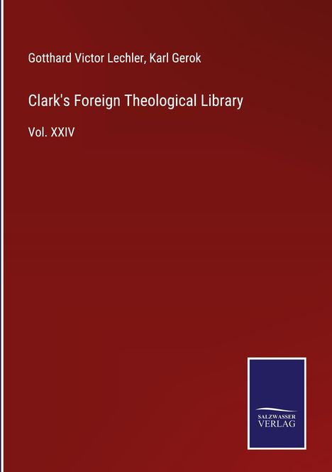 Gotthard Victor Lechler: Clark's Foreign Theological Library, Buch