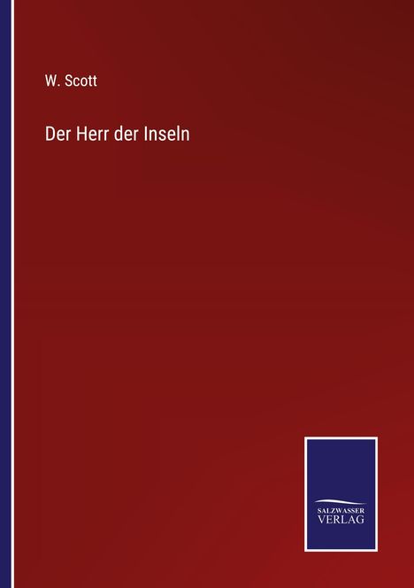 W. Scott: Der Herr der Inseln, Buch
