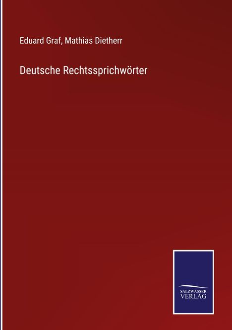 Eduard Graf: Deutsche Rechtssprichwörter, Buch