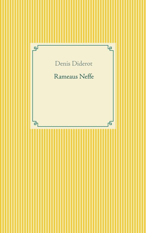 Denis Diderot: Rameaus Neffe, Buch