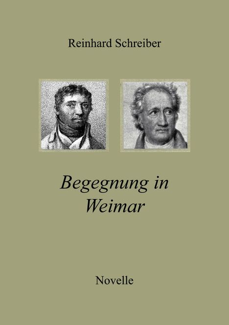 Reinhard Schreiber: Begegnung in Weimar, Buch