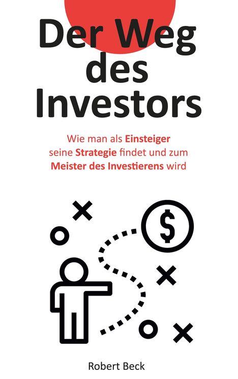 Robert Beck: Der Weg des Investors, Buch