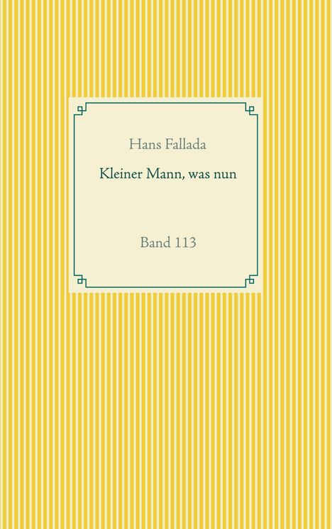 Hans Fallada: Kleiner Mann, was nun, Buch