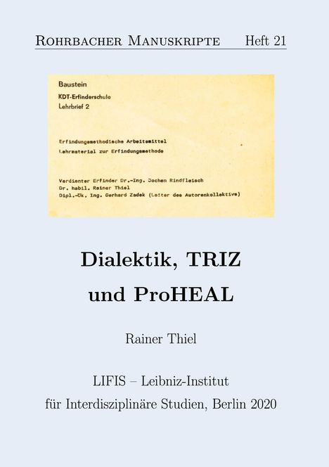 Rainer Thiel: Dialektik, TRIZ und ProHEAL, Buch