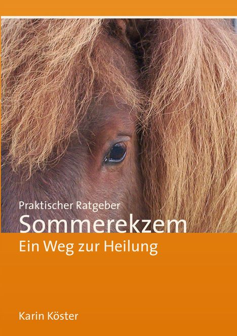 Karin Köster: Praktischer Ratgeber Sommerekzem, Buch