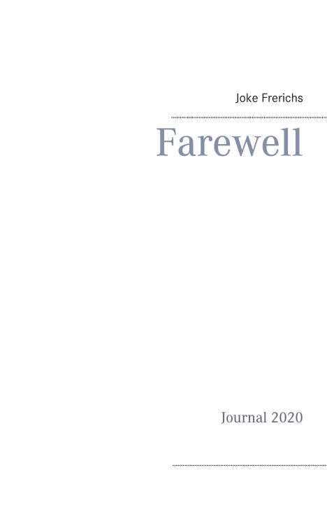Joke Frerichs: Farewell, Buch