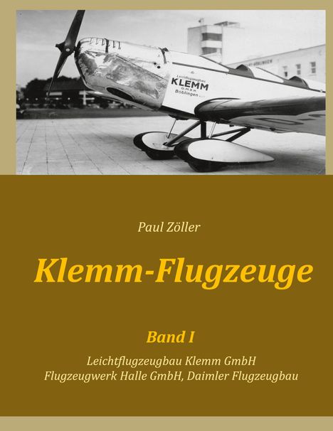 Paul Zöller: Klemm-Flugzeuge I, Buch