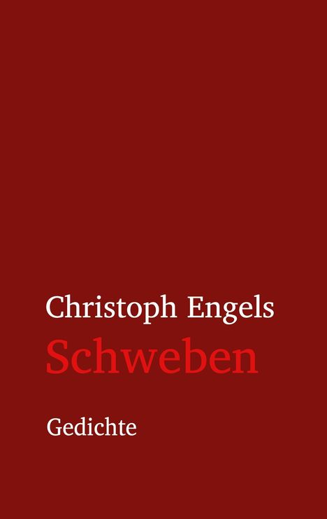 Christoph Engels: Schweben, Buch