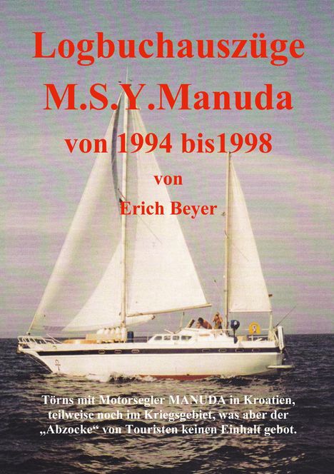 Erich Beyer: Logbuchauszüge Manuda, Buch