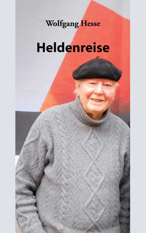 Wolfgang Hesse: Heldenreise, Buch