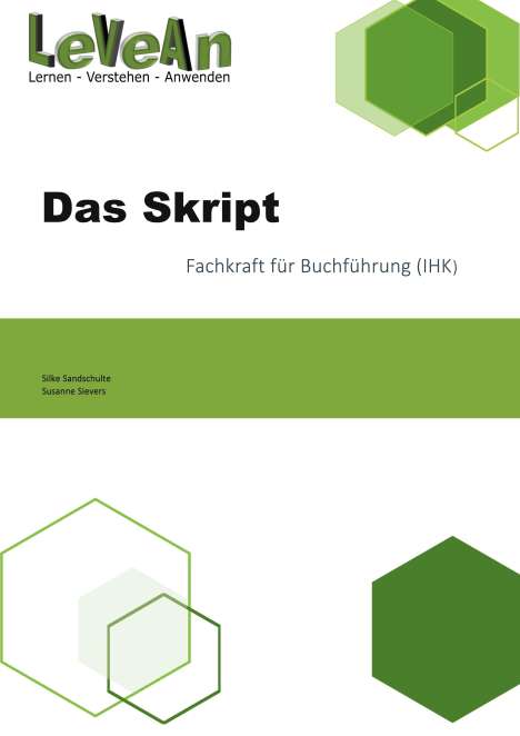 Silke Sandschulte: Das Skript Fachkraft für Buchführung (IHK), Buch