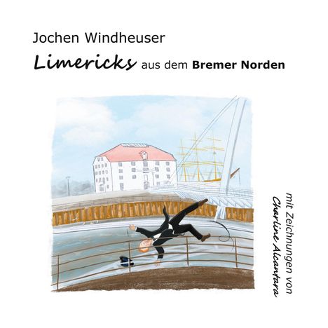 Jochen Windheuser: Limericks aus dem Bremer Norden, Buch