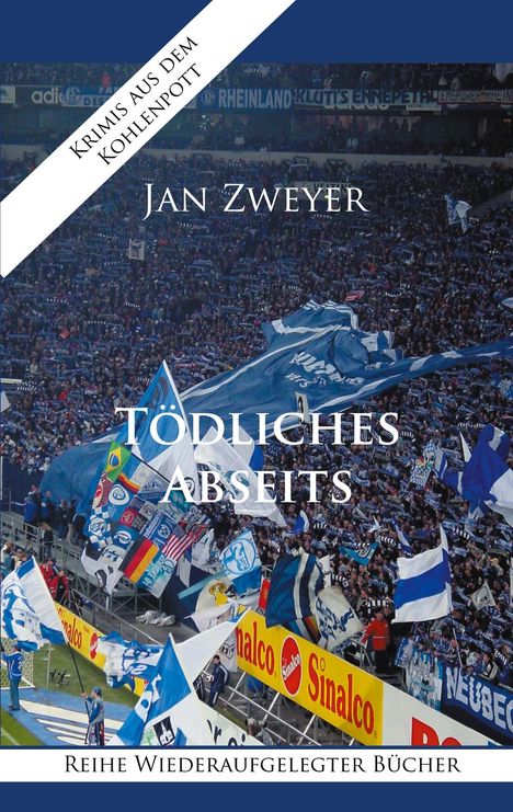 Jan Zweyer: Tödliches Abseits, Buch