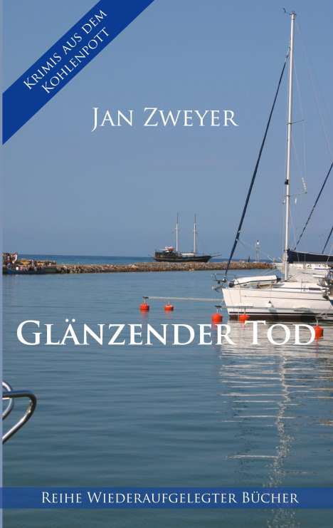 Jan Zweyer: Glänzender Tod, Buch
