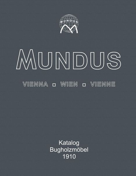 Mundus Katalog Bugholzmöbel von 1910, Buch