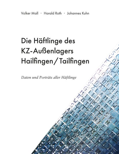 Volker Mall: Die Häftlinge des KZ-Außenlagers Hailfingen/Tailfingen, Buch