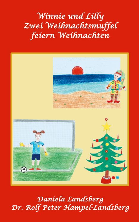 "Winnie und Lilly Zwei Weihnachtsmuffel feiern Weihnachten" ist oben. Unten sind spielende Kinder am Strand und ein Tannenbaum.